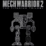 MechWarrior 2: The Titanium Trilogy