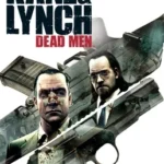 Kane & Lynch: Dead Men