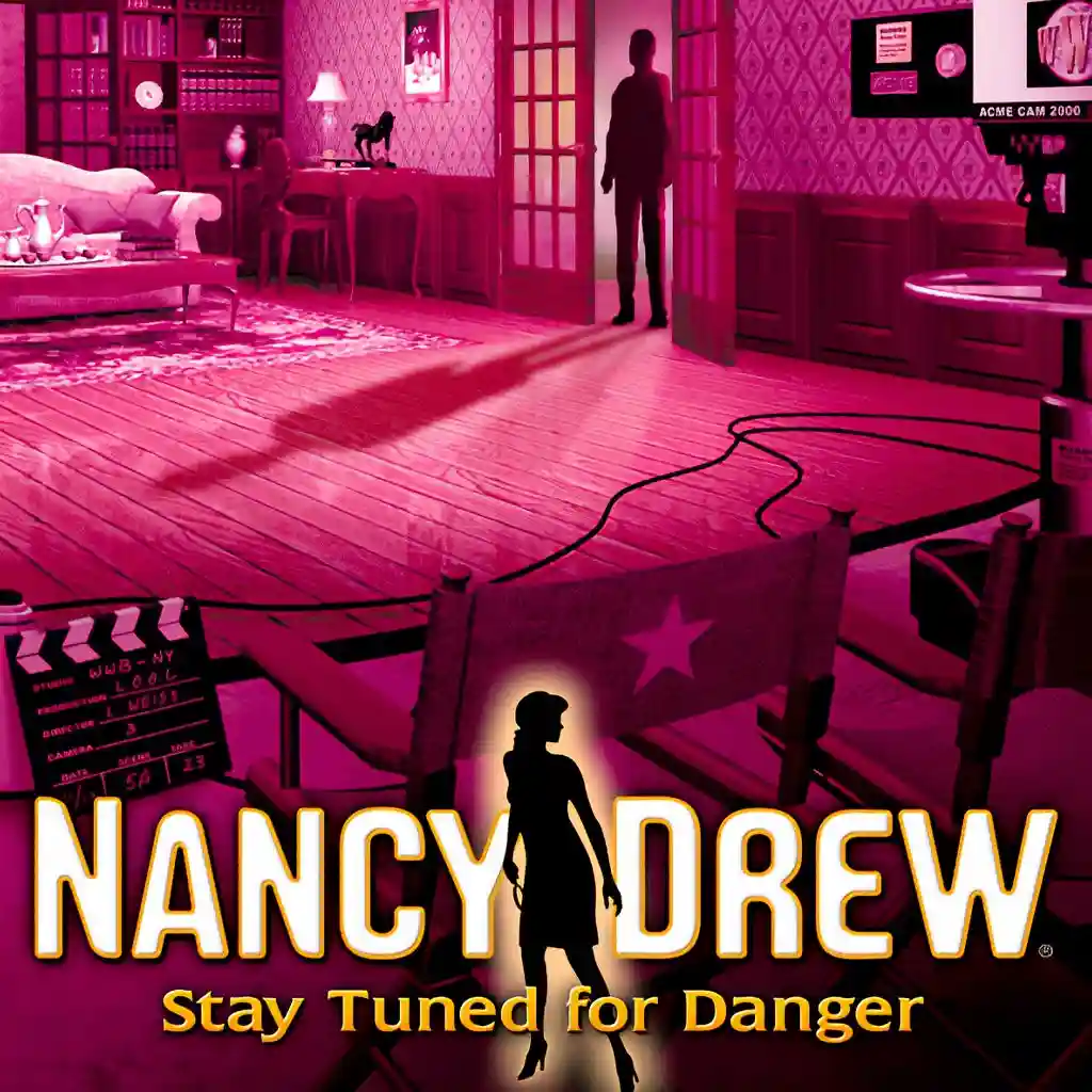 Nancy Drew: Stay Tuned for Danger