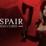 Despair: Blood Curse