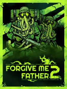Forgive Me Father 2