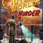 The Outer Worlds: Murder on Eridanos
