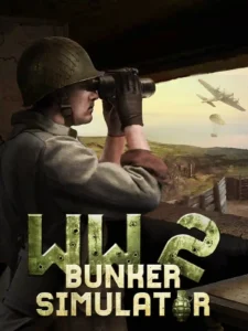 WW2: Bunker Simulator