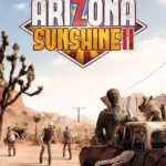 Arizona Sunshine II