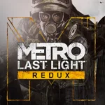 Metro: Last Light Redux