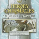 Heroes Chronicles: The Final Chapters