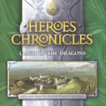 Heroes Chronicles: Clash of the Dragons