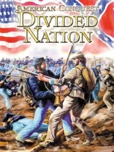 American Conquest: Divided Nation