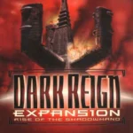 Dark Reign: Rise of the Shadowhand