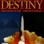 Destiny: World Domination from Stone Age to Space Age