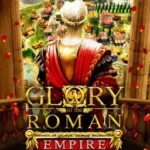Glory of the Roman Empire