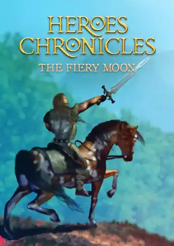 Heroes Chronicles: The Fiery Moon