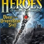 Heroes of Might and Magic: Quest for the Dragon Bone Staff