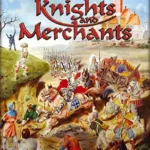 Knights and Merchants: The Peasants Rebellion