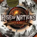 Rise of Nations: Thrones and Patriots