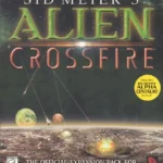 Sid Meier's Alpha Centauri - Alien Crossfire