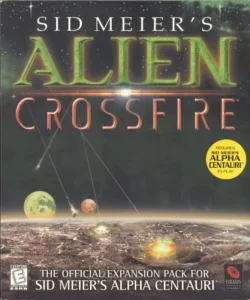 Sid Meier’s Alpha Centauri – Alien Crossfire