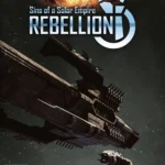 Sins of a Solar Empire: Rebellion
