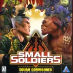 Small Soldiers: Squad Commander