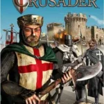 Stronghold: Crusader