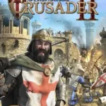 Stronghold: Crusader II