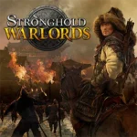 Stronghold: Warlords