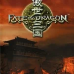 Three Kingdoms: Fate of the Dragon