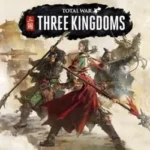 Total War: Three Kingdoms