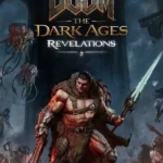 DOOM: The Dark Ages - Revelations