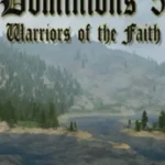 Dominions 5: Warriors of the Faith