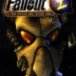 Fallout 2: A Post Nuclear Role Playing Game