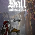 Salt and Sacrifice