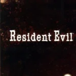 Resident Evil (2002 Remake)