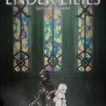 Ender Lilies: Quietus of the Knights